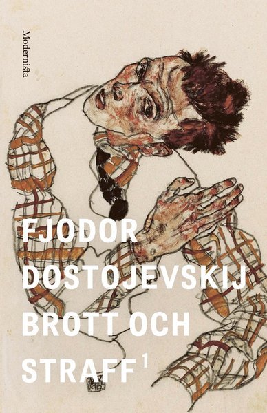 Cover for Fjodor Dostojevskij · Brott och straff: Brott och straff. 1 (Gebundesens Buch) (2017)