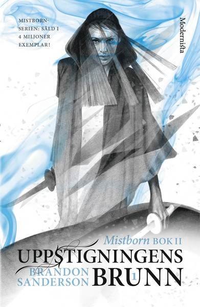 Cover for Brandon Sanderson · Mistborn: Mistborn. Uppstigningens brunn. Del 1 (Bound Book) (2016)