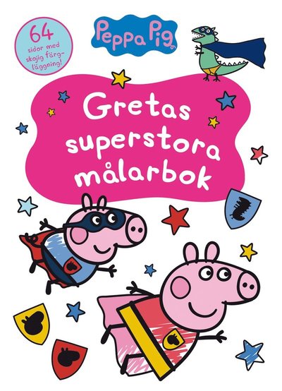 Cover for Mark Baker · Greta Gris: Gretas superstora målarbok (Book) (2025)