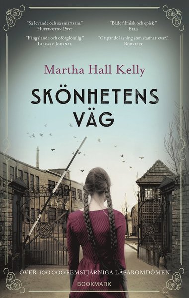 Skönhetens väg - Martha Hall Kelly - Livros - Bookmark Förlag - 9789188745095 - 2 de outubro de 2018