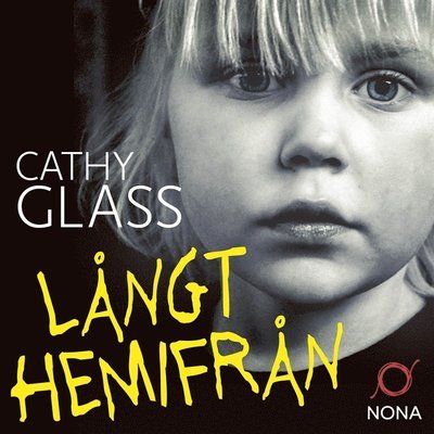 Cover for Cathy Glass · Långt hemifrån (Lydbog (MP3)) (2019)
