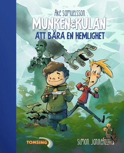 Cover for Åke Samuelsson · Munken och Kulan: Att bära en hemlighet (Bound Book) (2021)