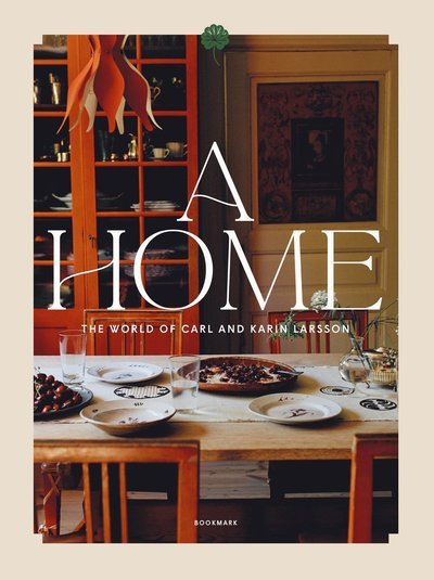 Cover for Ulrika Ewerman · A home: The World of Carl and Karin Larsson (Kort) (2024)