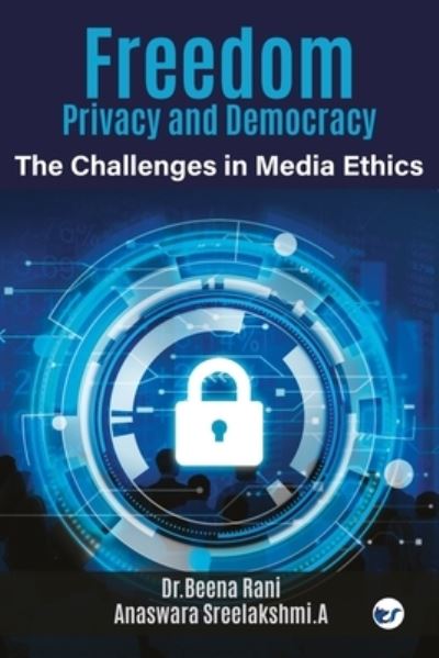 Freedom, Privacy and Democracy - Anaswara Sreelakshmi.A Beena Rani - Books - Clever Fox Publishing - 9789356483095 - March 14, 2023