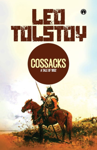 Cover for Leo Tolstoy · The Cossacks (Paperback Book) (2021)