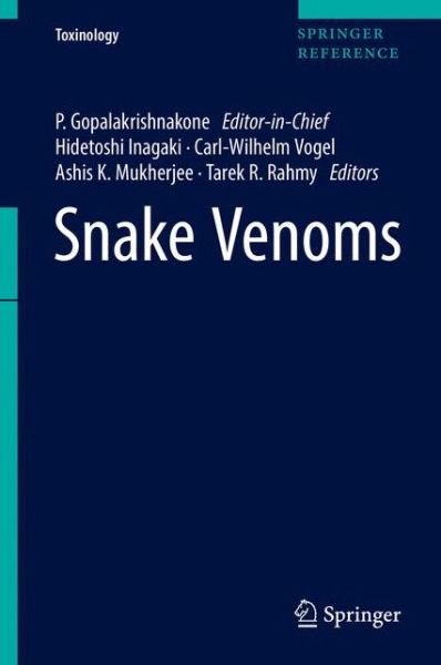 Snake Venoms - Toxinology (Hardcover Book) [1st ed. 2017 edition] (2017)