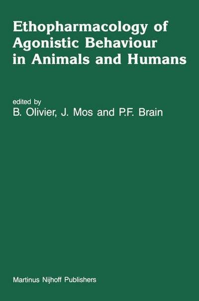 Cover for B Olivier · Ethopharmacology of Agonistic Behaviour in Animals and Humans - Topics in the Neurosciences (Paperback Book) [Softcover reprint of the original 1st ed. 1987 edition] (2011)