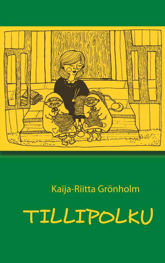 Cover for Grönholm · Tillipolku (Bok)