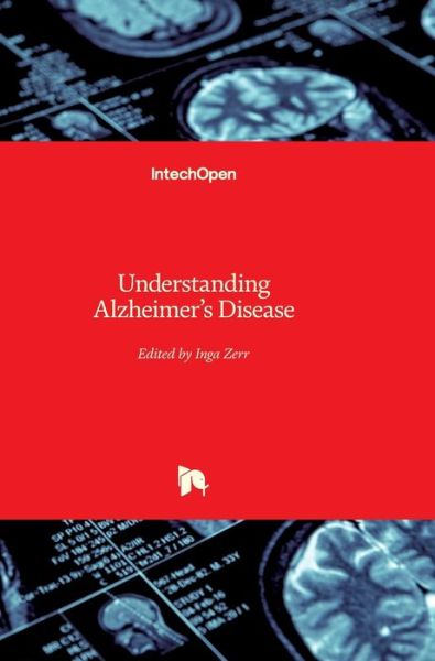 Cover for Inga Zerr · Understanding Alzheimer's Disease (Hardcover Book) (2013)