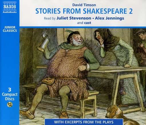 * Stories From Shakespeare 2 - Stevenson,Juliet / Jennings,Alex - Musik - Naxos Audiobooks - 9789626344095 - 10. Juli 2006