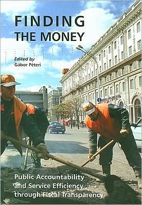 Cover for Finding the Money: Public Accountability and Service Efficiency Through Fiscal Transparency (Taschenbuch) (2008)