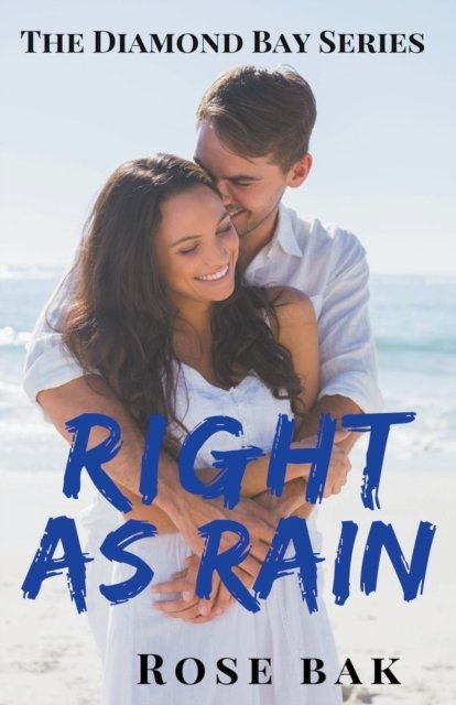Cover for Rose Bak · Right as Rain - Diamond Bay (Paperback Book) (2021)