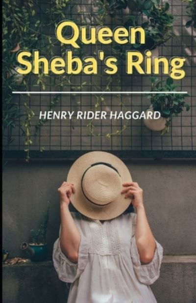 Cover for Sir H Rider Haggard · Queen Sheba's Ring (Paperback Book) (2021)
