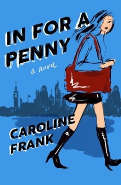 Cover for Caroline Frank · In For a Penny (Paperback Book) (2021)