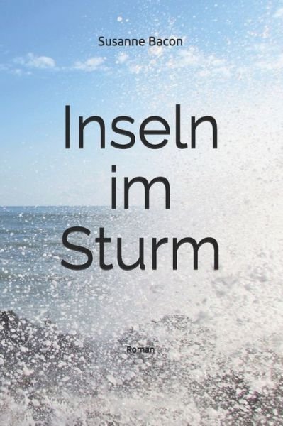 Cover for Susanne Bacon · Inseln im Sturm (Paperback Book) (2020)