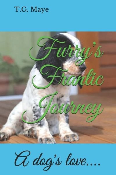 Cover for T G Maye · Furry's Frantic Journey (Paperback Book) (2020)