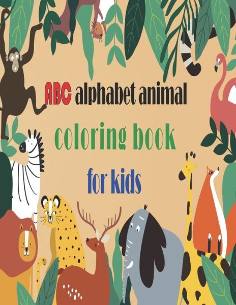 Abdo Publisher · Abc Alphabet Animal Coloring Book for Kids (Paperback Book) (2020)