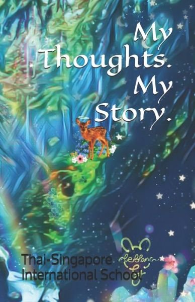Cover for Thai-Singapore International School · My Thoughts. My Story. (Pocketbok) (2020)