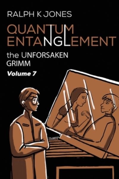 Cover for Ralph K Jones · Quantum Entanglement Vol 7 (Paperback Book) (2020)
