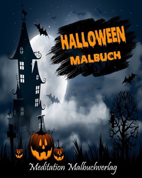 Cover for Meditation Malbuchverlag · Halloween Malbuch (Taschenbuch) (2020)