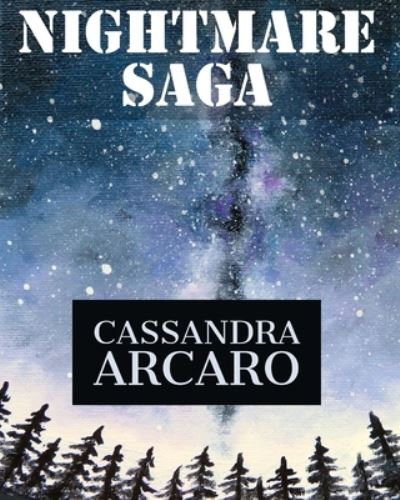 Cover for Cassandra Arcaro · Nightmare Saga (Paperback Book) (2020)