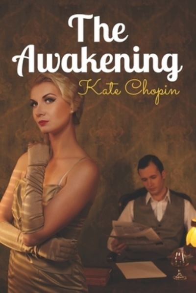 The Awakening - Kate Chopin - Boeken - Independently Published - 9798703670095 - 2 februari 2021