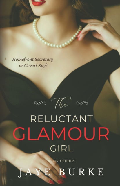 Cover for Jaye Burke · The Reluctant GLAMOUR GIRL: A Novella (Paperback Book) (2021)