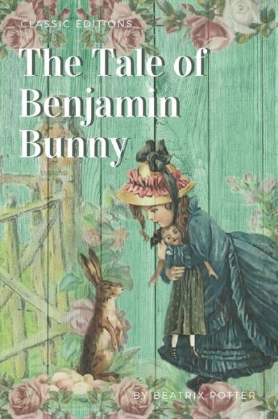 Cover for Beatrix Potter · The Tale of Benjamin Bunny (Paperback Book) (2021)