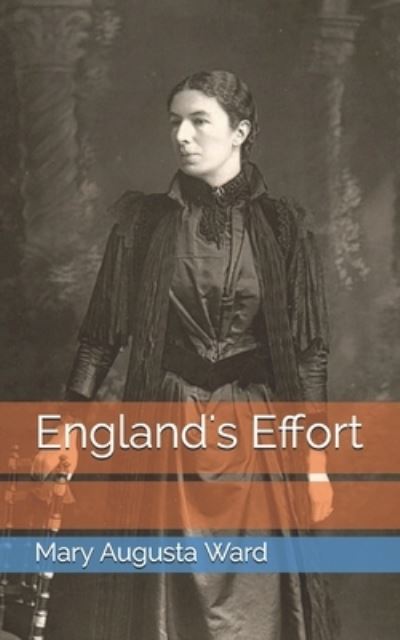 Cover for Mary Augusta Ward · England's Effort (Paperback Book) (2021)