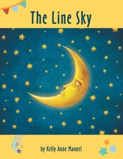 Cover for Kelly Anne Manuel · The Line Sky (Paperback Book) (2022)