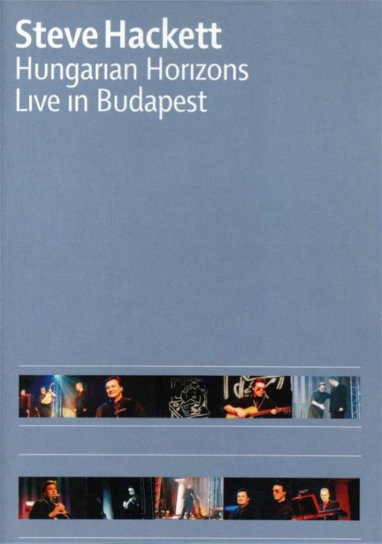 Cover for Steve Hackett · Hungarian Horizons: Live in Budapest (DVD) (2017)