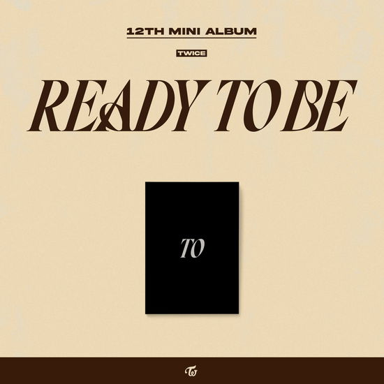 Ready To Be (To Ver.) - Twice - Musik - REPUBLIC - 0196922266096 - 10. marts 2023