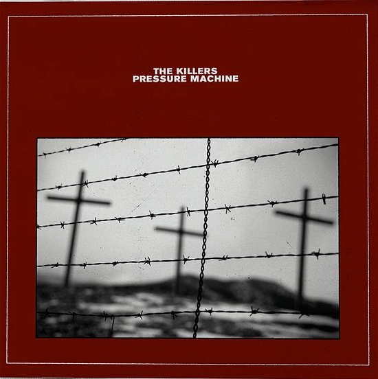 Pressure Machine - The Killers - Muziek - UNIVERSAL - 0602438509096 - 13 augustus 2021