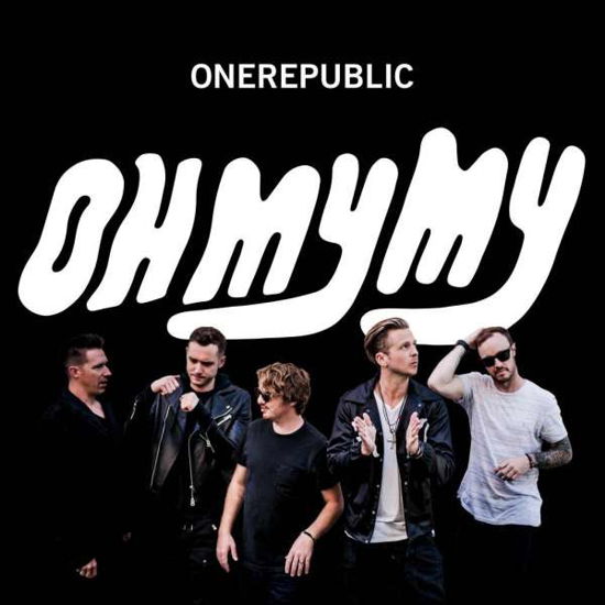 Cover for Onerepublic · Oh My My (CD) (2023)