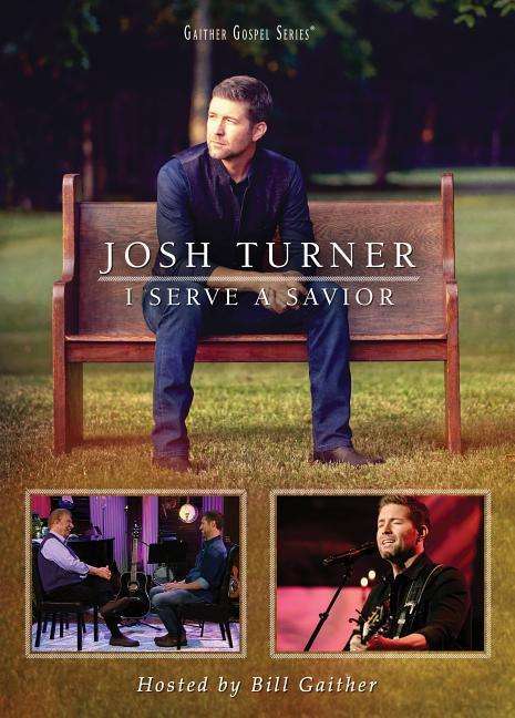 Cover for Josh Turner · I Serve A Savior (DVD) (2018)