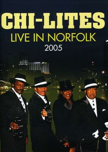 Live in Norfolk 2005 - Chi-lites - Film - San Juan Music - 0760137519096 - June 21, 2011