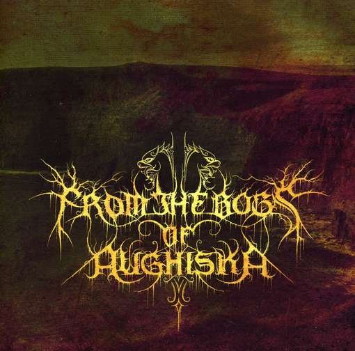 Cover for From The Bogs Of Aughiska · From the Bogs of Aughiska (CD) (2010)
