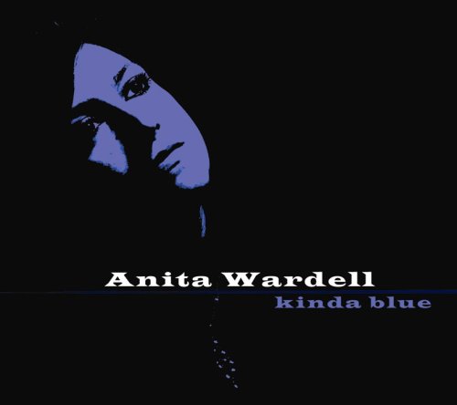 Cover for Anita Wardell · Kinda Blue (CD) (2008)