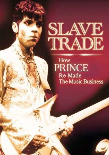 Slave Trade - Prince - Filme - PRIDE - 0823564539096 - 7. Juli 2014