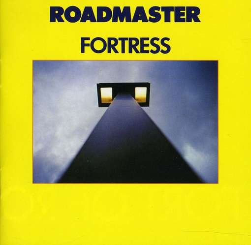 Fortress - Roadmaster - Music - ROCK CANDY RECORDS - 0827565059096 - March 19, 2012