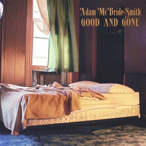 Cover for Mcbride-smith Adam · Deleted - Good &amp; Gone (CD) (2017)