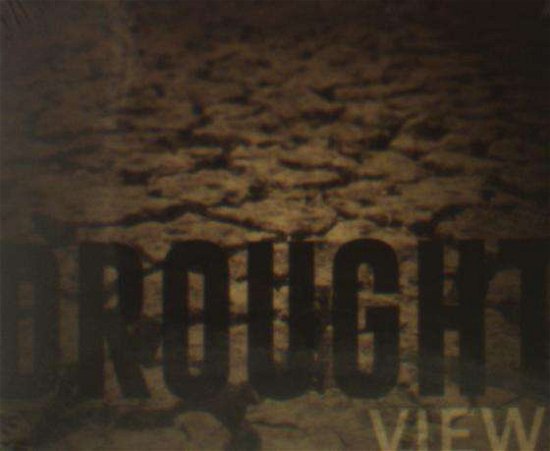 Cover for View · Drought (CD) (2019)