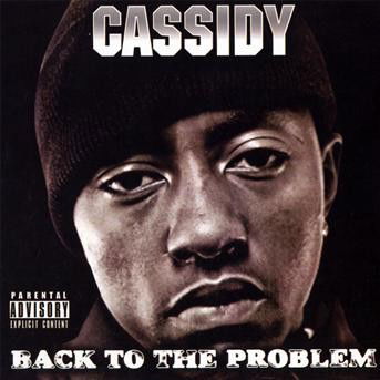 Cover for Cassidy · Back to the Problem (CD) (2008)