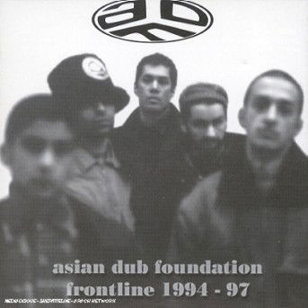 Frontline 1994-1997 - Asian Dub Foundation - Musiikki - NOCT - 3700193301096 - keskiviikko 15. elokuuta 2018