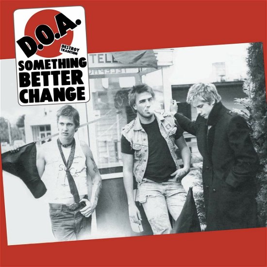 Cover for D.o.a. · Something Better Change (LP) (2020)
