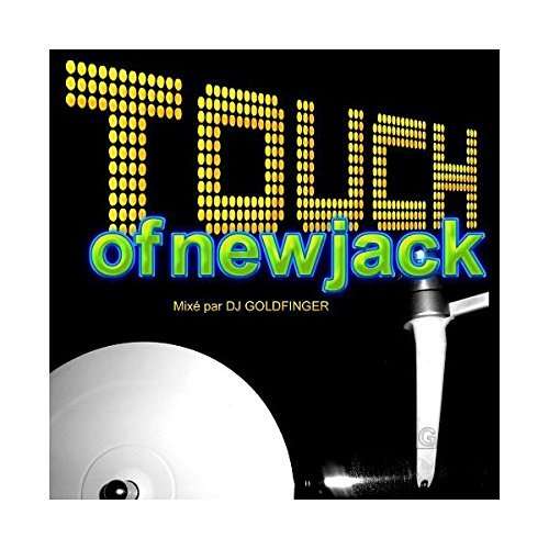 Cover for DJ Goldfingers · Touch of newjack (CD) (2022)