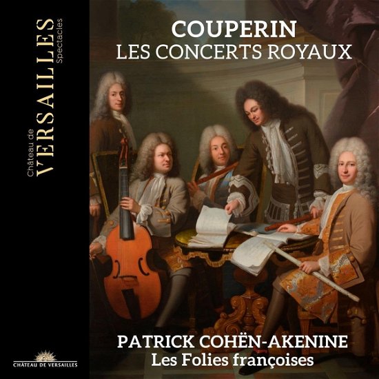 Cover for Les Folies Francoises / Patrick Cohen-akenine · Couperin: Concerts Royaux (CD) (2023)