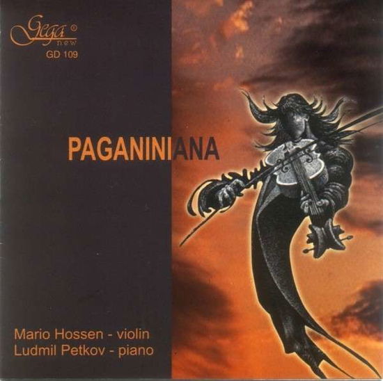 Paganiniana /Paganini / Brahms / Dvorak - Mario / Ludmil Petkov Hossen - Music - GEGA NEW - 3800121301096 - 2012