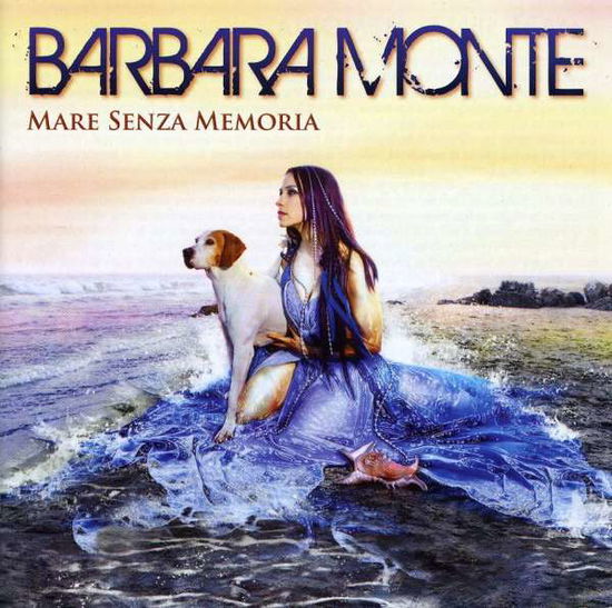 Cover for Barbara Monte · Mare Senza Memoria (CD) (2010)