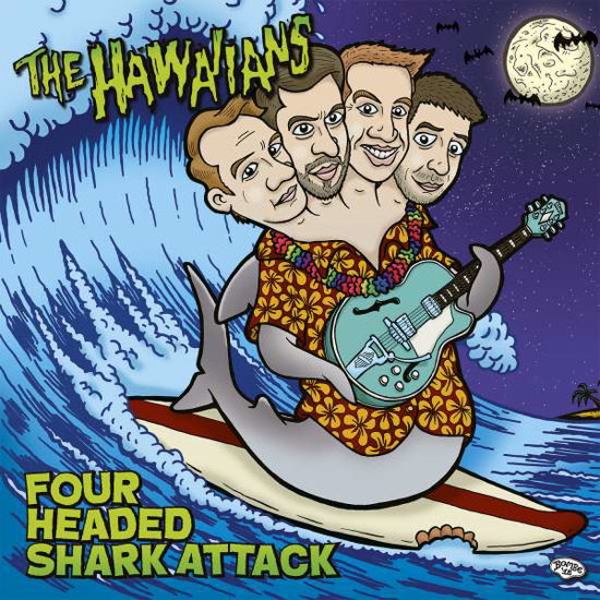 Four Headed Shark Attack - Hawaiians - Music - KAMIKAZE - 4038089001096 - March 28, 2019